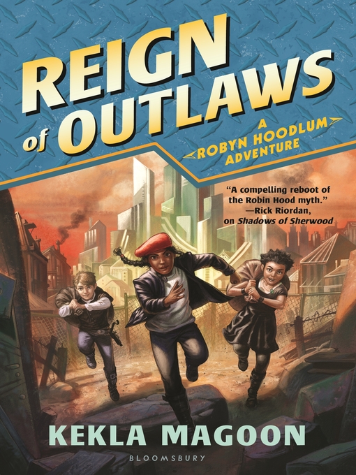 Title details for Reign of Outlaws by Kekla Magoon - Available